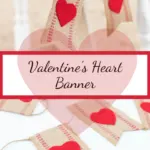 Valentine's Heart Banner DIY, easy and pretty #valentine #banner #bunting #heart #kippiathome