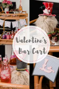 Valentine's Bar Cart Easy Sweet Treats, Gnomes, SVG File Love Banner, Recipes #floral #raspberryparfait #pinkdrinks #chocolatestrawberries #kippiathome